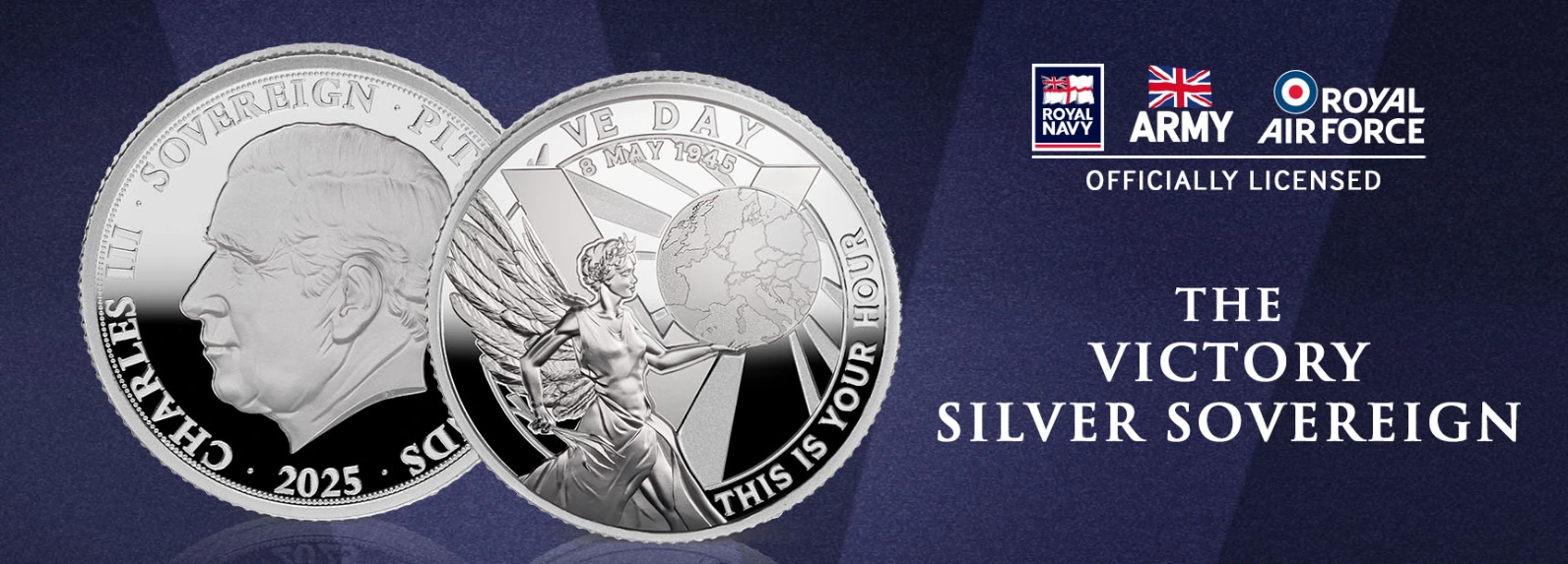 The VE Day Anniversary Silver Sovereign Officially Approved by the Royal Navy, Army and Royal Air Force